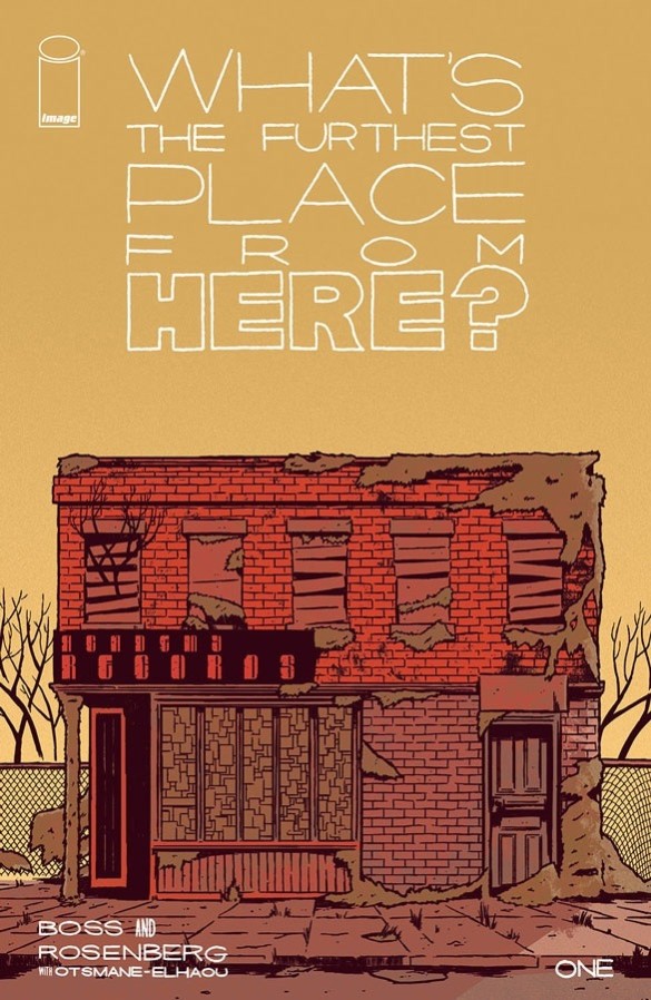 What's the Furthest Place from Here #1 (Cover A)
